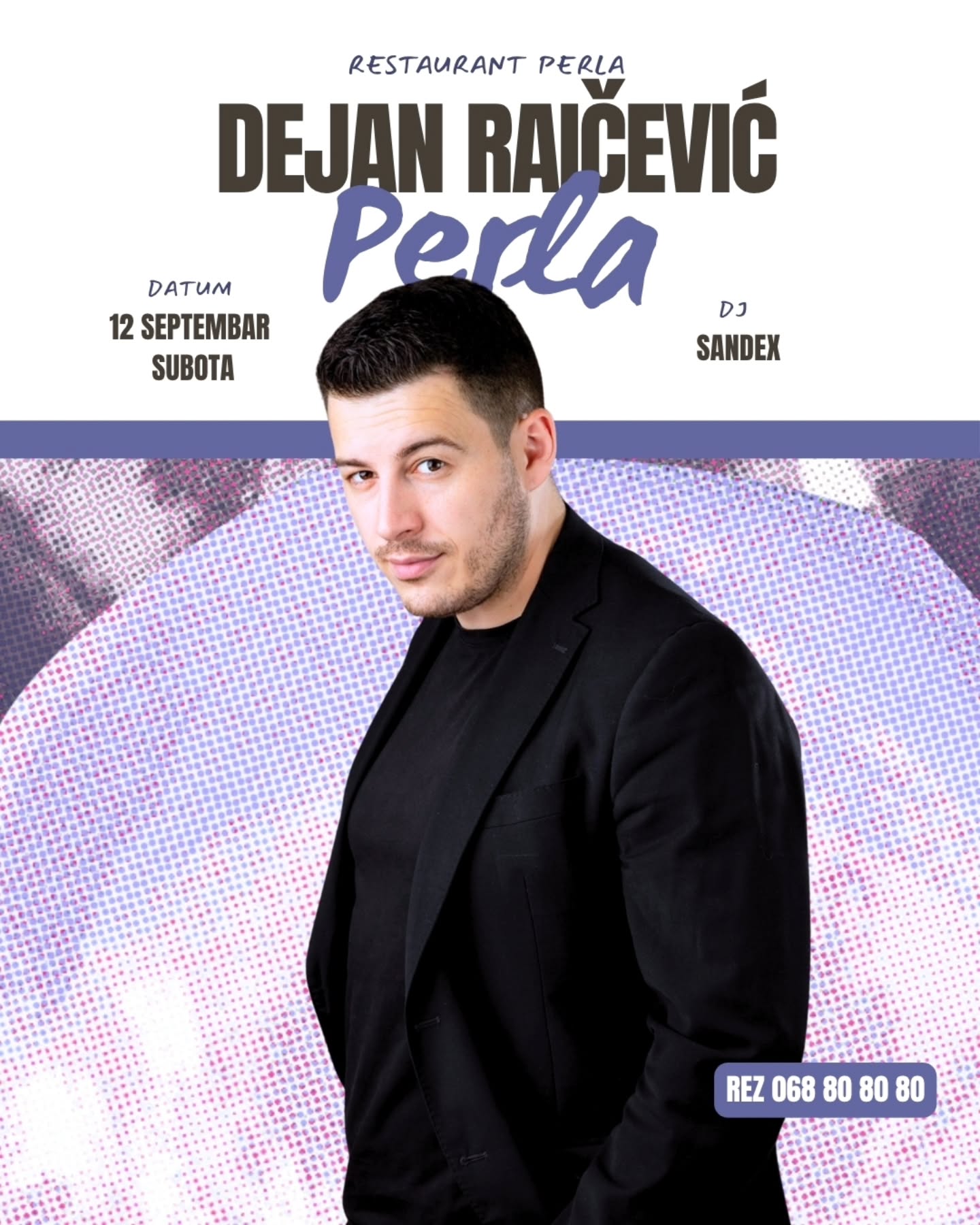 Dejan Raičević Night at Perla