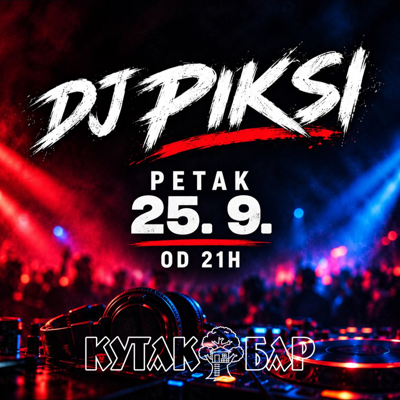 DJ Piksi Night at Kutak Bar