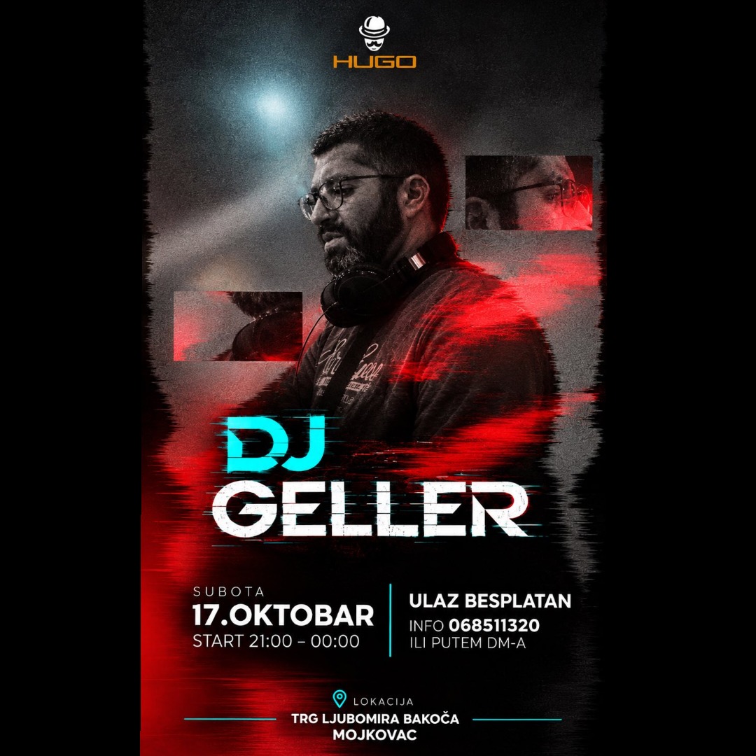 DJ Geller in Mojkovac